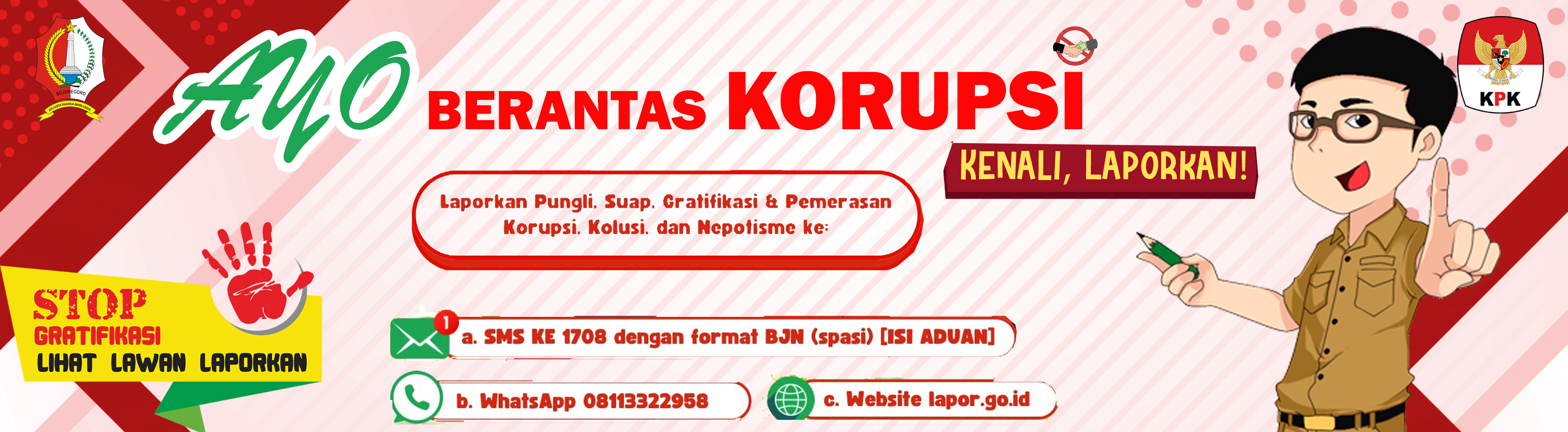 ANTI KORUPSI<BR>Ayo Berantas Korupsi