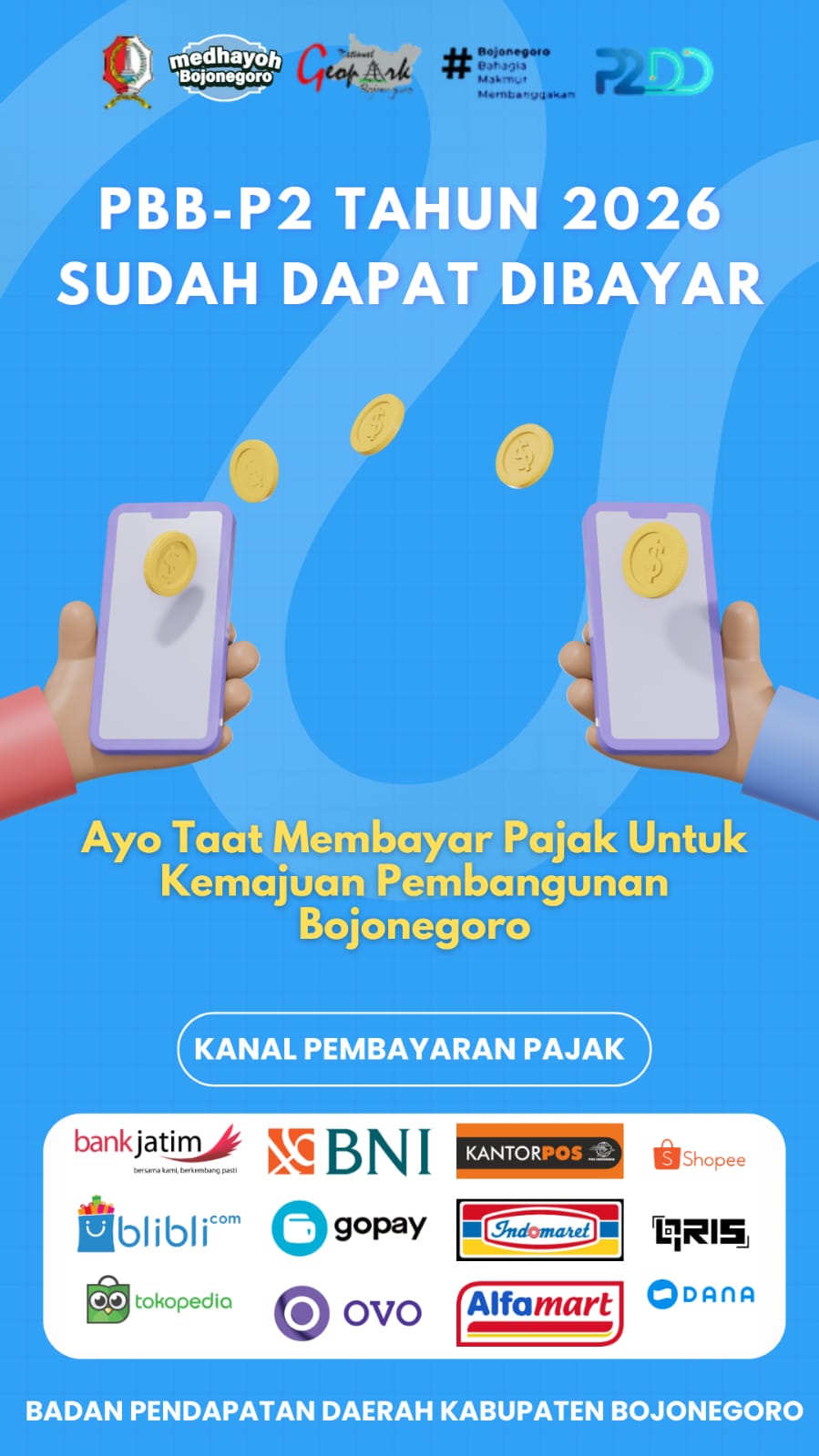PBB P2 SUDAH DAPAT DIBAYARKAN<BR>Ayo Taat Membayar Pajak Untuk Kemajuan Pembangunan Bojonegoro
